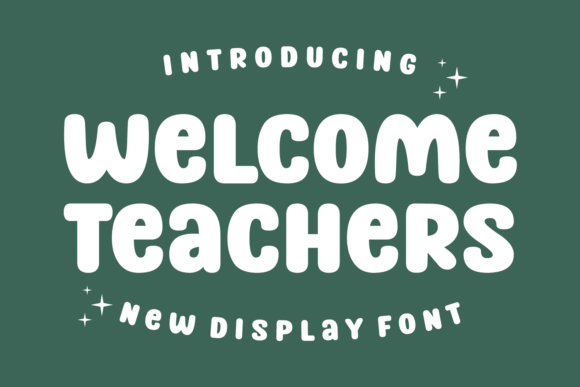 Discover the Welcoming Charm of the Welcome Teachers Font